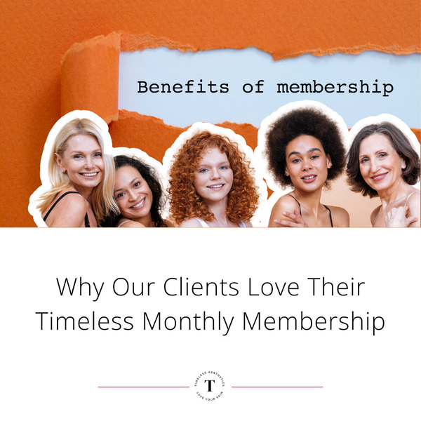 Why Our Clients Are Loving the Timeless Membership
