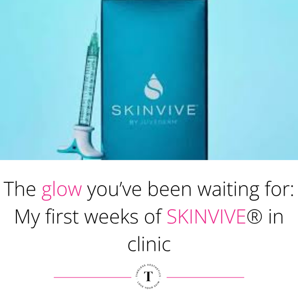 The Glow You’ve Been Waiting For: My First Weeks with SKINVIVE® in Clinic.  Offer Extended